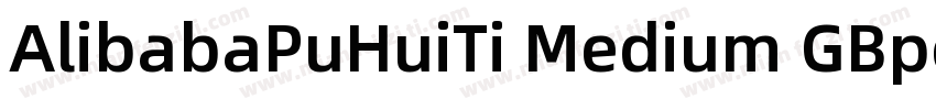 AlibabaPuHuiTi Medium GBpc EUC H字体转换